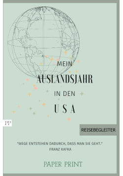 Mein Auslandsjahr in den USA