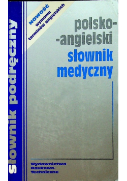 Polsko - angielski słownik medyczny