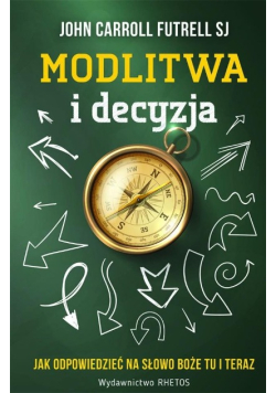 Modlitwa i decyzja