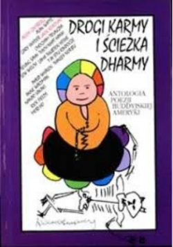 Drogi Karmy i ścieżka Dharmy