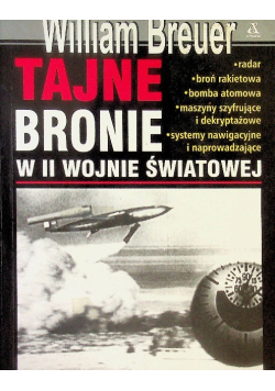 Tajne bronie w II wojnie światowej
