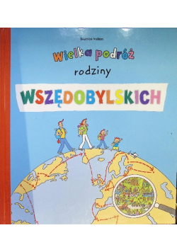 Wielka podróż rodziny Wszędobylskich