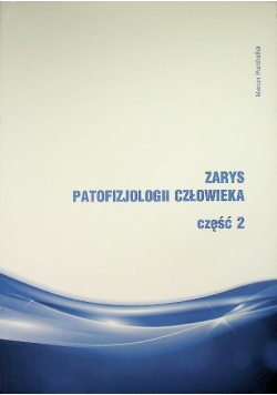 Zarys patofizjologii człowieka Część 2