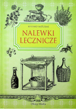 Nalewki lecznicze