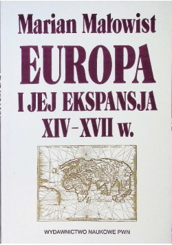 Europa i jej ekspansja XIV - XVII w