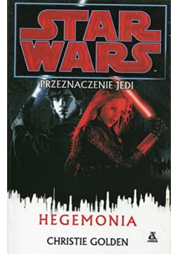 Przeznaczenie Jedi Hegemonia