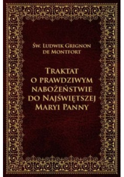 Traktat o prawdziwym nabożeństwie do NMP