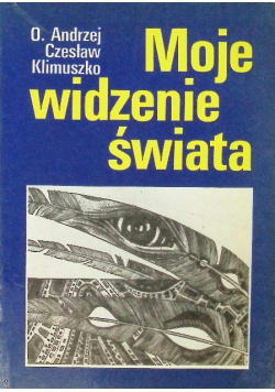Moje widzenie świata