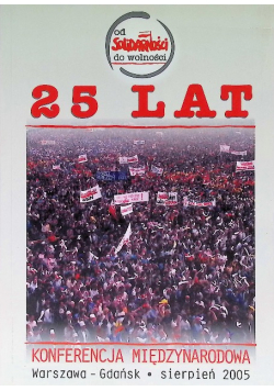 25 lat Solidarności Konferencja międzynarodowa