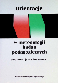 Orientacje w metodologii badań pedagogicznych