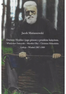 Dziwny Hrabia i jego proces z pruskim księciem