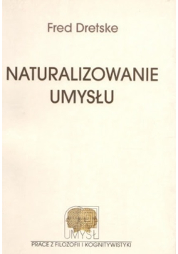 Naturalizowanie umysłu