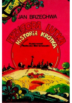Przygoda Lutka Historia krótka