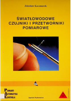 Światłowodowe czujniki i przetworniki pomiarowe