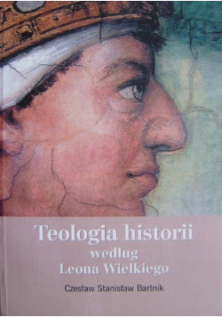 Teologia historii według Leona Wielkiego