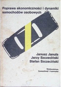 Poprawa ekonomiczności i dynamiki samochodów osobowych