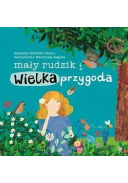 Mały rudzik i wielka przygoda