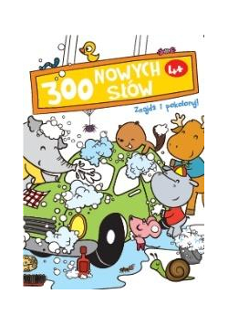 Znajdź i pokoloruj. 300 nowych słów 4+ (biała)