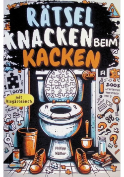 Ratsel knacken beim Kacken