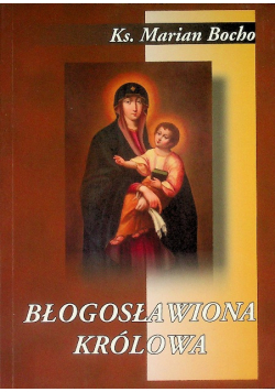 Błogosławiona królowa