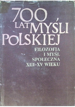 700 lat myśli Polskiej