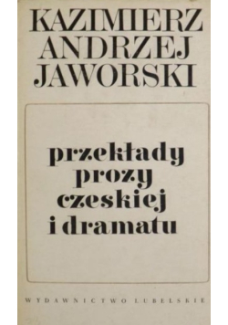 Przekłady prozy czeskiej i dramaty