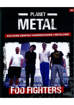 Planet METAL Tom 40  Foo fighters
