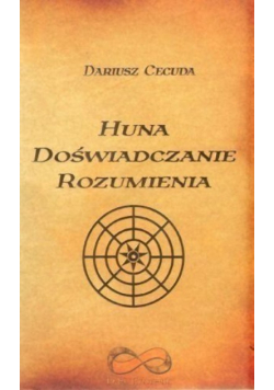 Huna Doświadczanie rozumienia