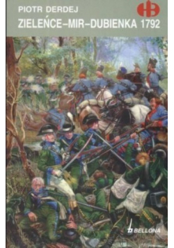 Zieleńce - Mir - Dubienka 1792