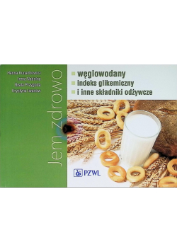 Jem zdrowo węglowodany indeks gikemiczny i inne składniki odżywcze
