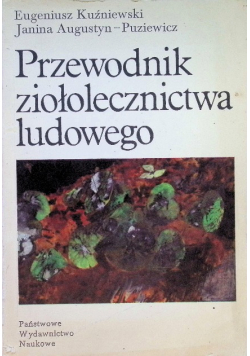 Przewodnik ziołolecznictwa ludowego