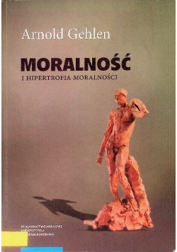 Moralność i hipertrofia moralności