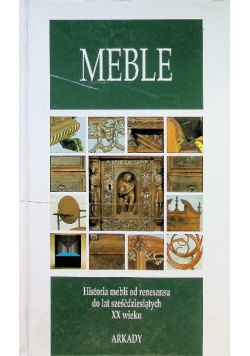Meble Historia mebli od renesansu do lat sześćdziesiątych XX wieku
