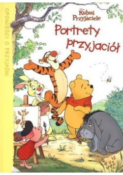 Kubuś i Przyjaciele Portrety przyjaciół