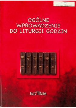 Ogólne wprowadzenie do liturgii godzin