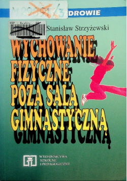 Wychowanie fizyczne poza salą Gimnastyczną