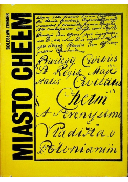 Miasto Chełm Zarys historyczny