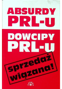 Absurdy i dowcipy PRLu Tom 1 i 2