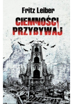 Ciemności, przybywaj