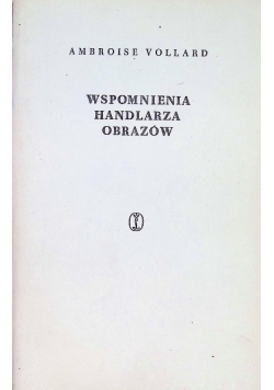 Wspomnienia handlarza obrazów