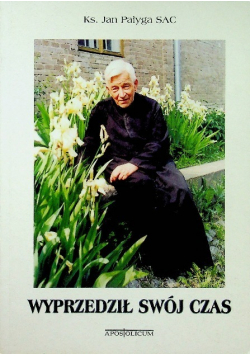 Wyprzedził swój czas