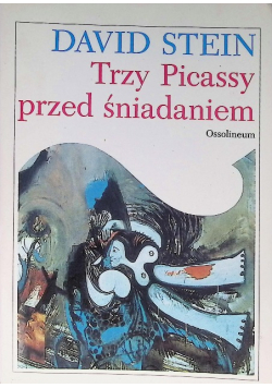 Trzy Picassy przed śniadaniem