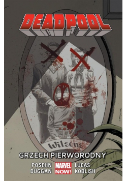 Deadpool Tom 7 Grzech pierworodny