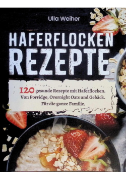 Haferflocken Rezepte