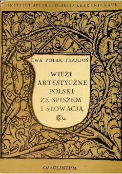 Więzi artystyczne Polski ze Spiszem i Słowacją