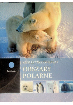 Obszary Polarne Królestwo zwierząt