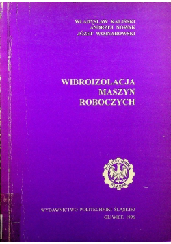 Wibroizolacja maszyn roboczych