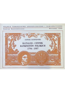 Katalog Cennik Banknotów Polskich 1794 - 1987