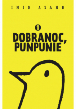 Dobranoc, Punpunie 1