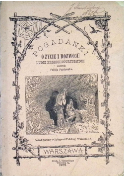 Pogadanki o życiu i rozwoju ludzi 1919 r.